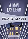 A Man Lay Dead: I...