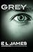 Grey (Fifty Shades as Told by Christian, #1)