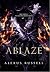 ABLAZE: HER MOVE (The Secon...