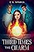 Third Times the Charm by C.A. Sparks Third Times the Charm by C.A. Sparks