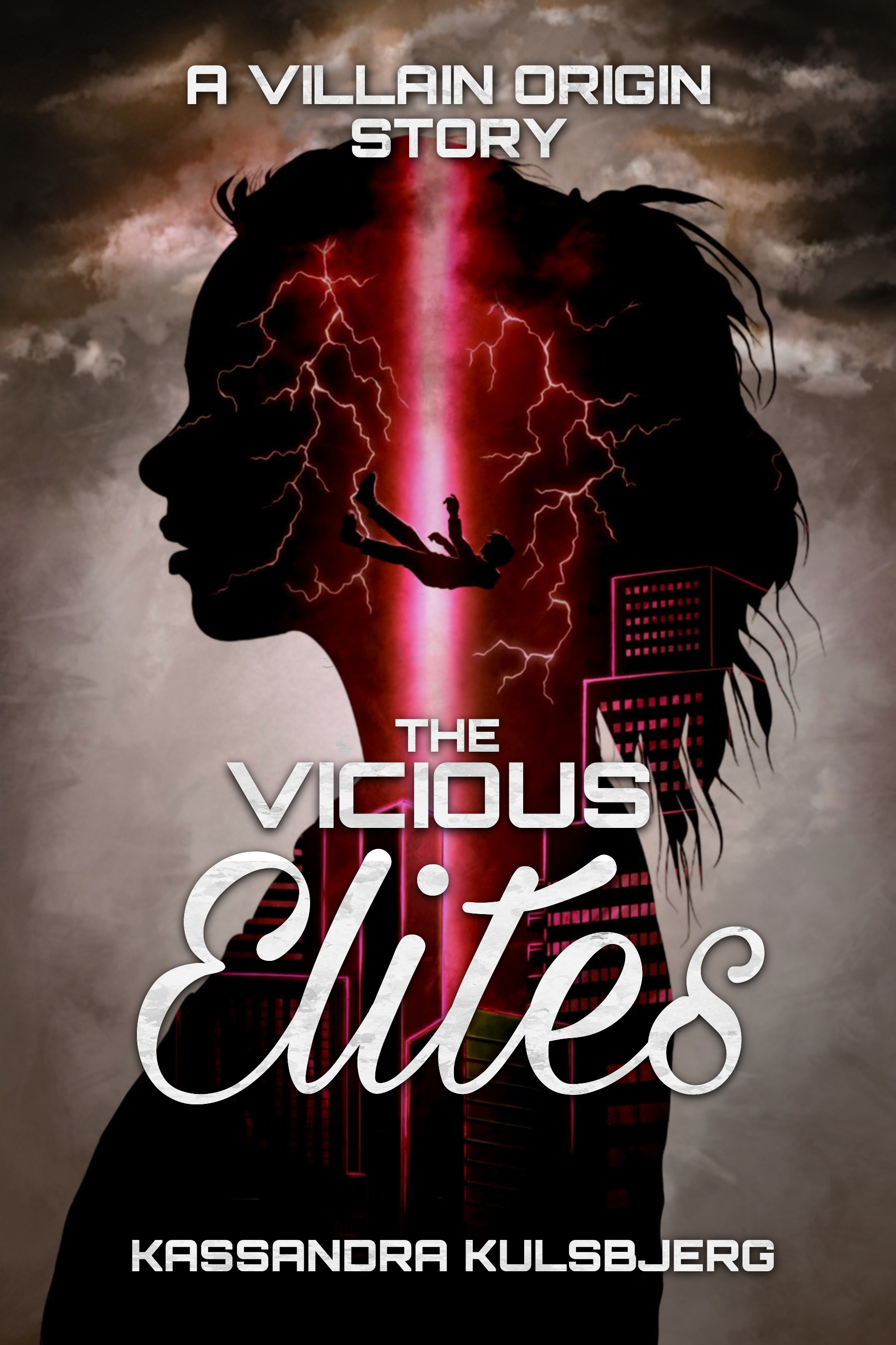 The Vicious Elites: A Villain Origin Story
