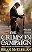 The Crimson Campaign by Brian  McClellan
