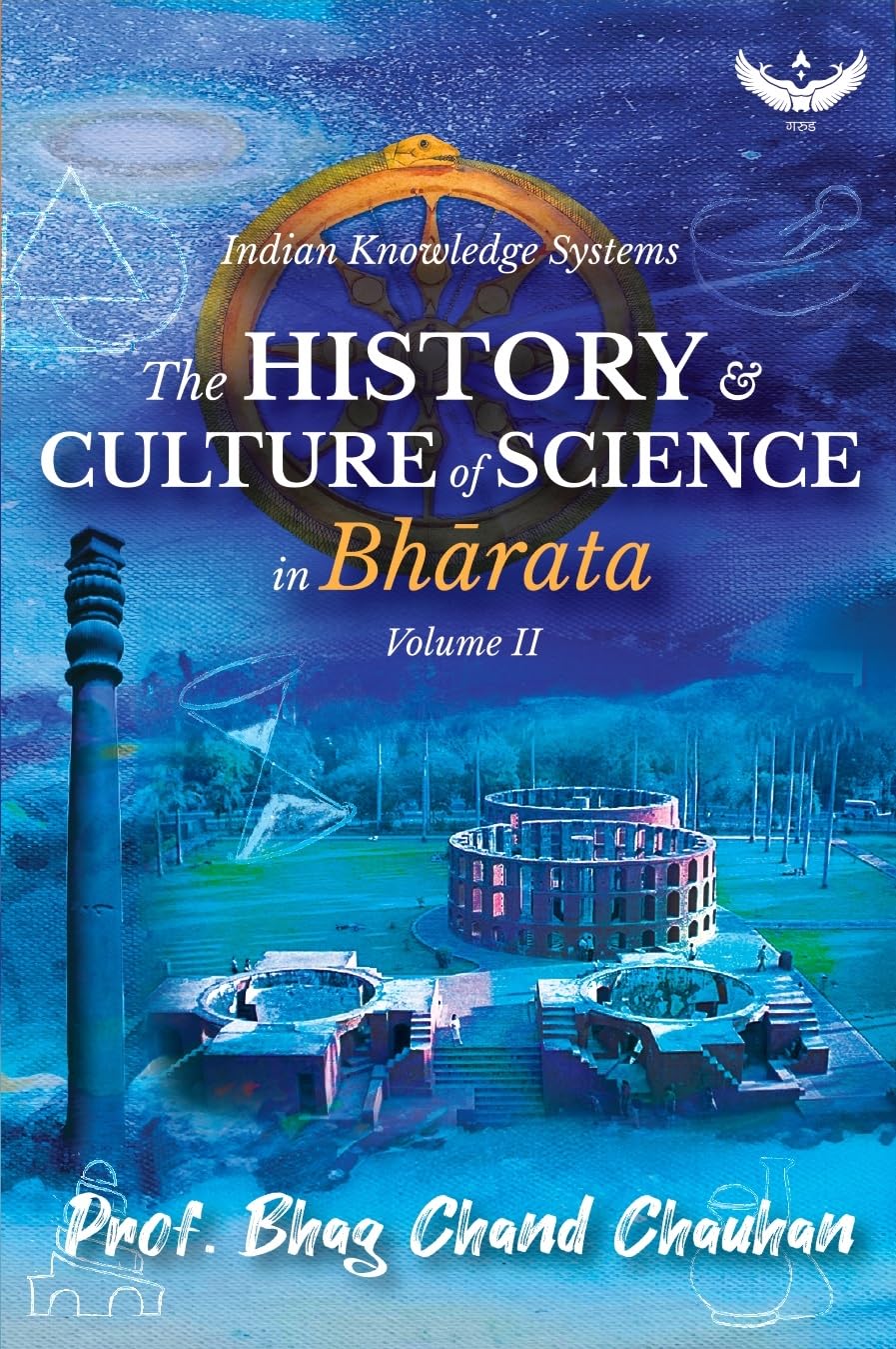 The History and Culture of Science in Bhārata Volume 2