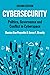 Cybersecurity: Politics, Governance and Conflict in Cyberspace