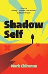 Shadow Self: How ...