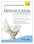 The Mindfulness Workbook: T...