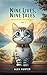 Nine Lives, Nine Tales: Adv...