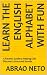 Learn the English Alphabet with Fun by Abrao Neto