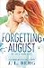 Forgetting August (Lost & Found Book 1)
