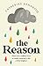 The Reason