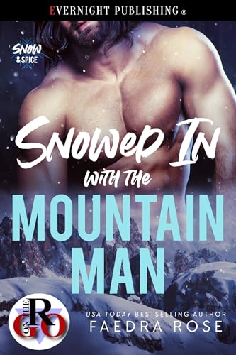 Snowed In with the Mountain Man (Snow & Spice #1)