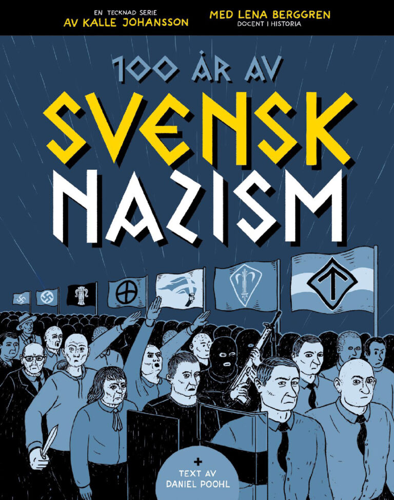 100 år av svensk nazism