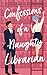 Confessions of a Naughty Li...