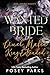 Wanted Bride for the Cruel ...