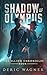 Shadow of Olympus by Deric Wagner Shadow of Olympus by Deric Wagner
