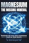 Magnesium the Mis...