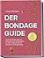 Der Bondage Guide by Laura Mansen