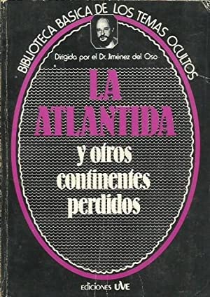 La Atlántida y otros continentes perdidos