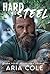 Hard as Steel (Men of Copper Mountain #2)
