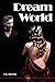 Dream World