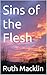 Sins of the Flesh