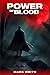 Power of Blood (Trieste Fam...