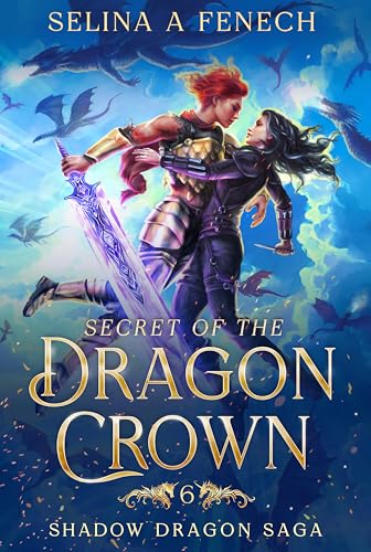Secret of the Dragon Crown (Shadow Dragon Saga #6)