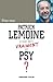 Dites-nous, Patrick Lemoine, à quoi sert vraiment un psy ? (H... by Dr Patrick Lemoine