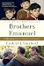 Brothers Emanuel by Ezekiel J. Emanuel