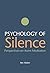 Psychology of Silence. Perspectives on Acem Meditation