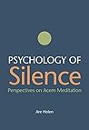 Psychology of Silence. Perspectives on Acem Meditation Psychology of Silence. Perspectives on Acem Meditation