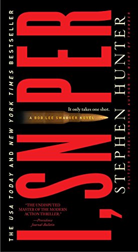 I, Sniper: A Bob Lee Swagger Novel