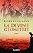 La divine géométrie (Romans...