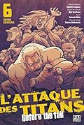 L'Attaque des Titans - Before the Fall Edition Colossale T06