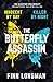 The Butterfly Assassin