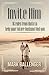 Invite Him: 16 Rules from Ruth to Help Your Future Husband Find You