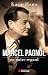 Marcel Pagnol, un autre reg...