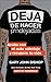Stop Doing That Sh*t Deja de hacer p*ndejadas (Spanish edition): Acaba con el auto sabotaje y recupera tu vida