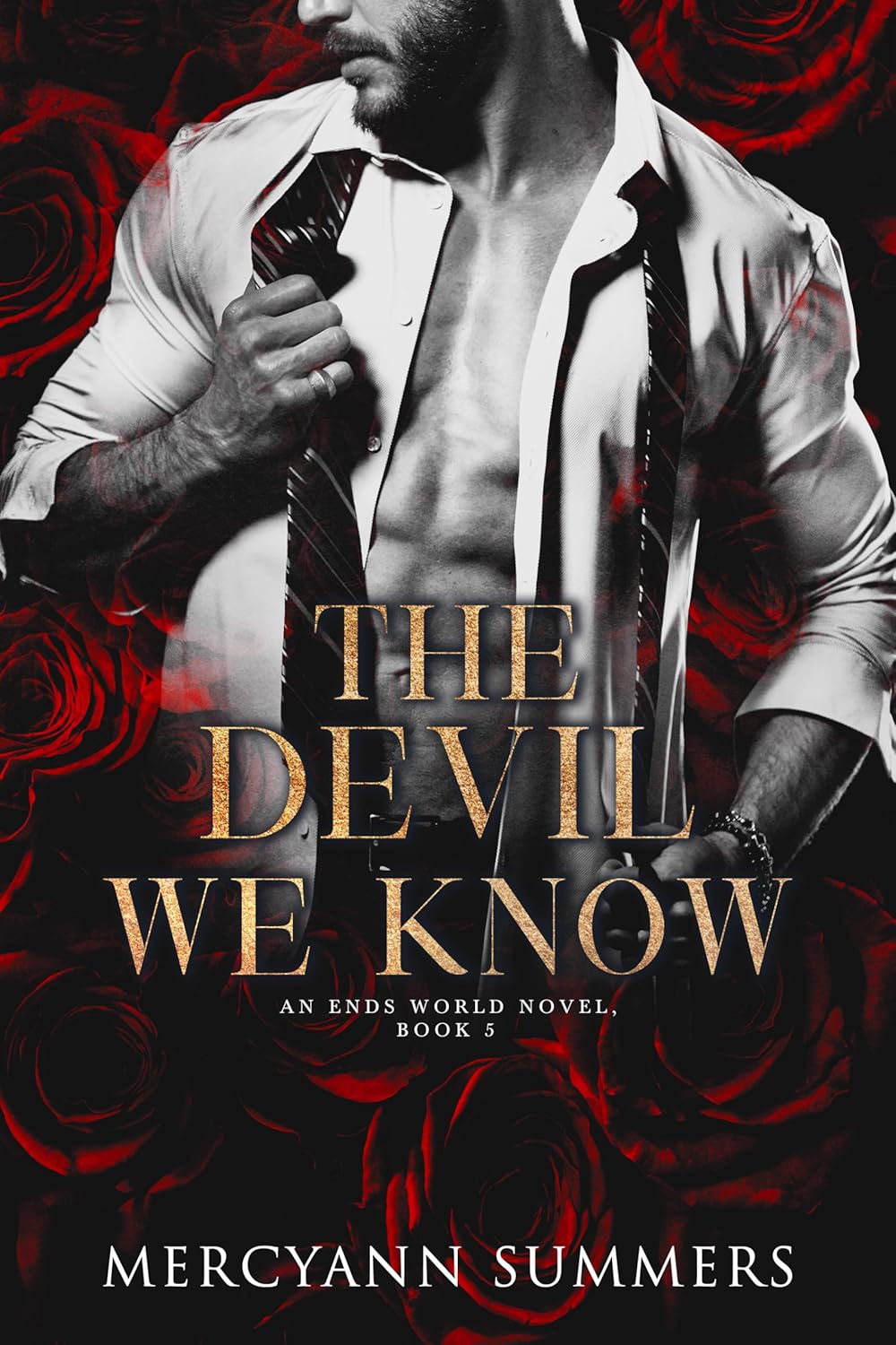 The Devil We Know (Ends World, #4)