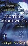 The Thing About W...