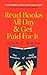 Read Books All Day & Get Pa...