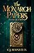 The Monarch Papers: Flora & Fauna (The Briar Archive Book 1)