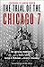 The Trial of the Chicago 7:...