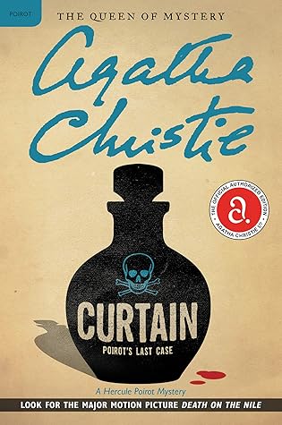 Curtain: Poirot's Last Case: A Hercule Poirot Mystery: The Official Authorized Edition