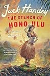 The Stench of Hon...