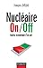 Nucléaire On/Off: Analyse é...