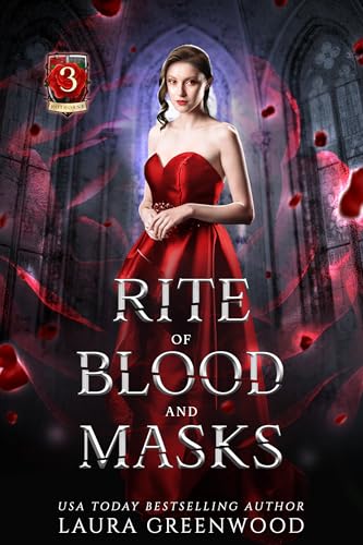 Rite Of Blood And Masks (House of Blood and Roses #3)