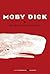 Moby Dick: A Classic Sea Adventure – Captain Ahab's Epic Hunt into Madness and Revenge (Harper Perennial Deluxe Editions Book 23)