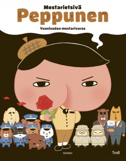 Mestarietsivä Peppunen : vuosisadan mestarivaras (Hardcover)