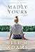 Madly Yours by Elle M. Adams